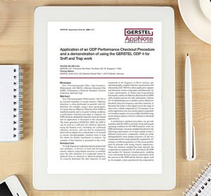 Application of an ODP Performance Checkout Procedure and a demonstration of using the GERSTEL ODP 4 for Sniff and Trap work