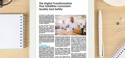 The Digital Transformation That Solidifies Consistent Quality And Safety